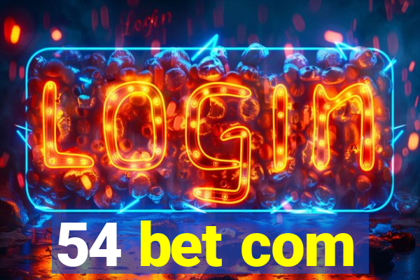 54 bet com